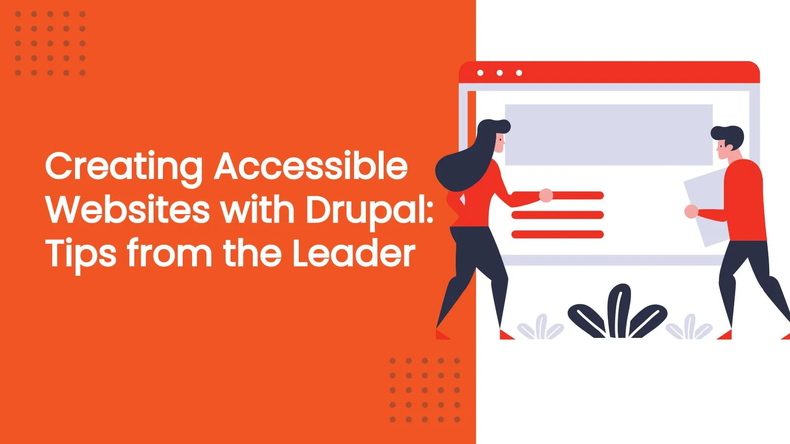 Creating Accessible Websites with Drupal: Tips from the Leader