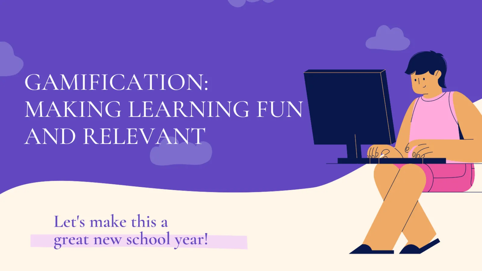 Scope of gamification in keeping learning fun and relevant