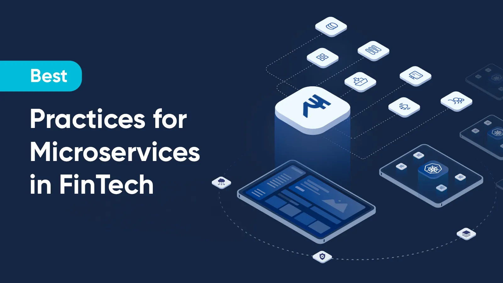 Best Practices for Microservices in FinTech