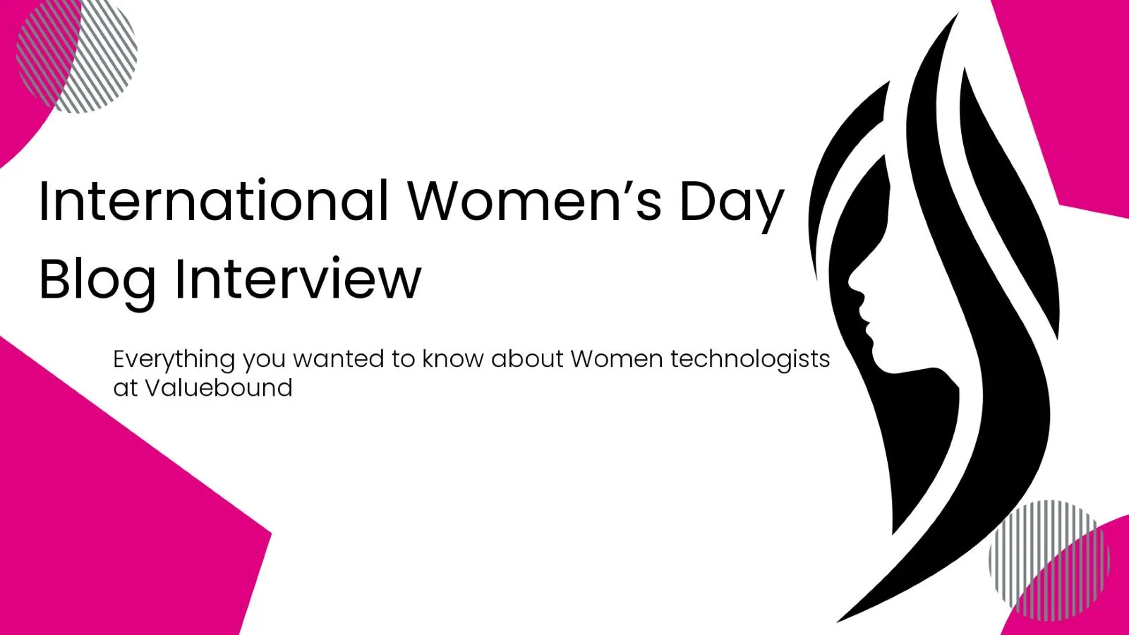 Everything you wanted to know about Women technologists at Valuebound