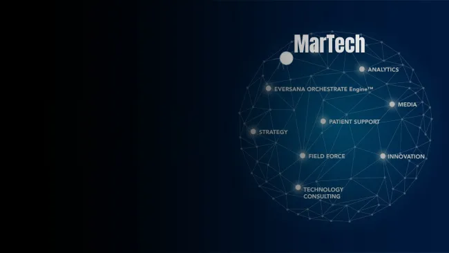MarTech solutions for Pharma company: Eversana case study