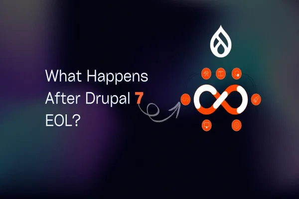 What Happens After Drupal 7 EOL