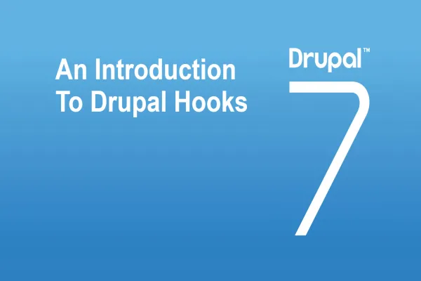 Most Commonly Used hooks in Drupal 7