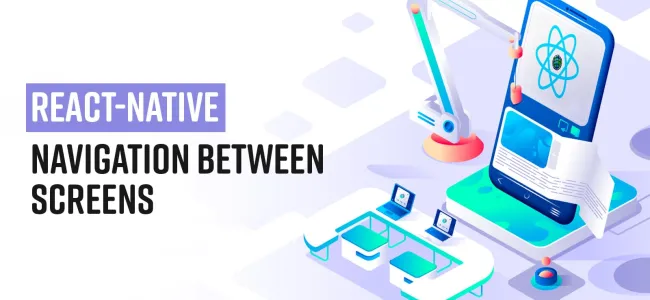 How to navigate between screens in a react native application