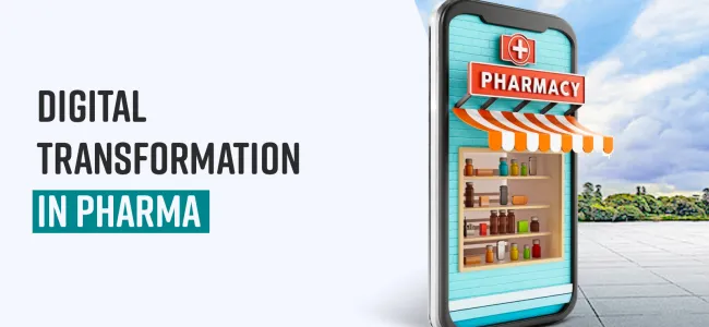 Digital Transformation in Pharma