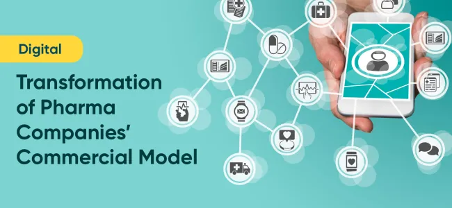 Digital transformation of pharma companies’ commercial model