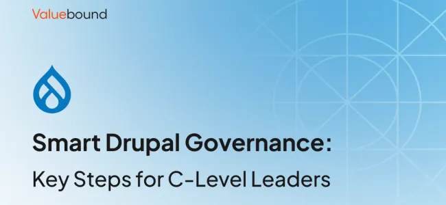 Smart Drupal Governance: Key Steps for C-Level Leaders