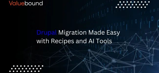 Drupal Migration Made Easy with Recipes and AI Tools